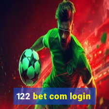 122 bet com login